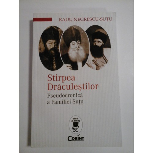 STIRPEA DRACULESTILOR - RADU NEGRESCU-SUTU STIRPEA DRACULESTILOR - RADU NEGRESCU-SUTU